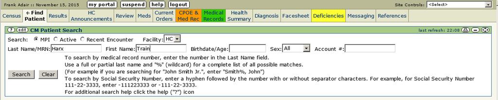 Search/Find a Patient To search for a patient select the Find Patient tab.