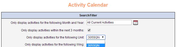 If you are looking to nominate for an activity from 305 Squadron, the best thing to do is apply a filter to only show the activities from your home squadron.