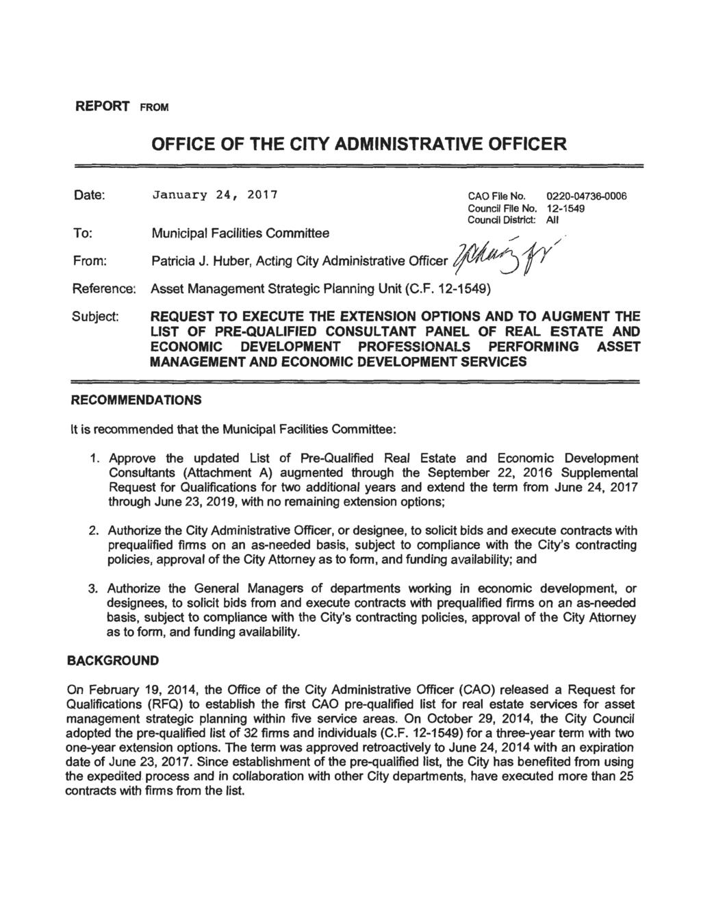 REPORT from OFFICE OF THE CITY ADMINISTRATIVE OFFICER Date: January 24, 2017 CAO File No. 0220-04736-0006 Council File No.
