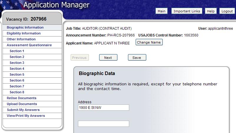 Biographic Data Eligibility Information The Biographic Data will be pre-populated with the information you entered in your USAJOBS account.