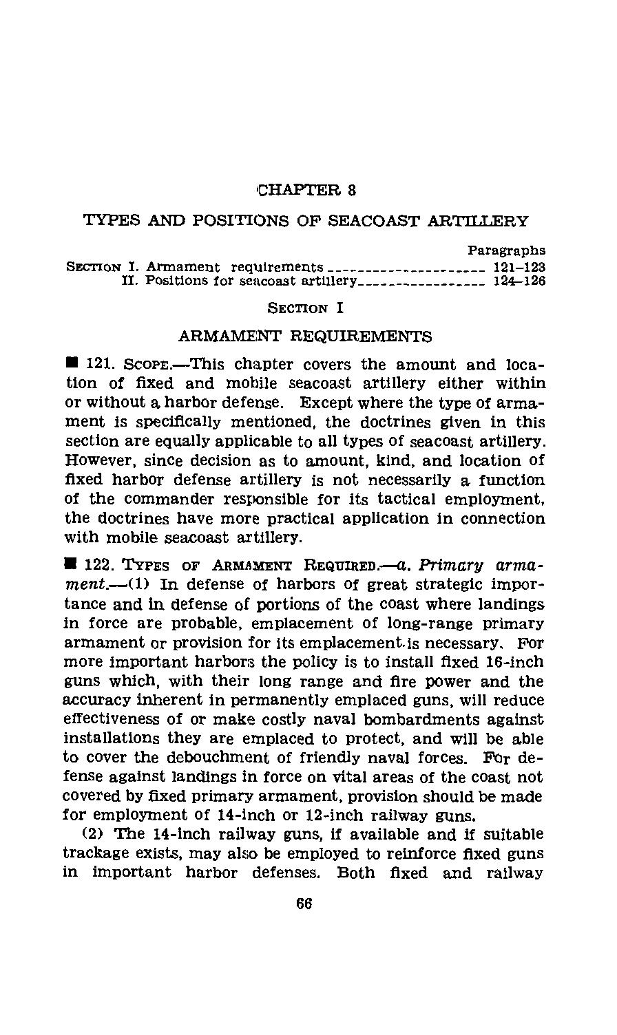 ,CHAPTER 8 TYPES AND POSITIONS OF SEACOAST ARTILLERY Paragraphs SECTION I. Armament requirements.-------------------- 121-123 II.