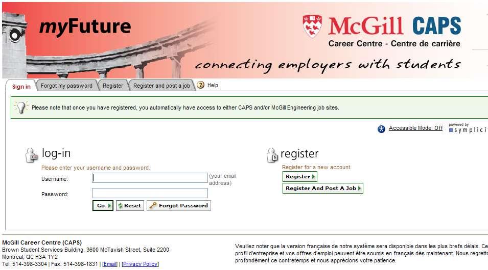 Our website will allow you to: Signing in Create a company profile, including logo and branding, potentially viewable by more than 30,000 McGill students and recent alumni; Post your employment