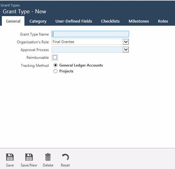 Maintenance Adding a New Grant Type General Tab 1 Click New to add a grant type. This will open the Grant Type - New page. 2 Enter a Grant Type Name for the grant type.