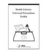 Castro, et al. (2007) Clear Communication Health Literacy Universal Toolkit http://www.