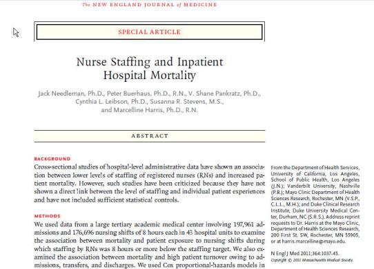 Preface Nurse Staffing and Inpatient Hospital Mortality Asked to discuss recent research on staffing and mortality Invited to expand discussion to other issues Jack Needleman, PhD FAAN Professor of