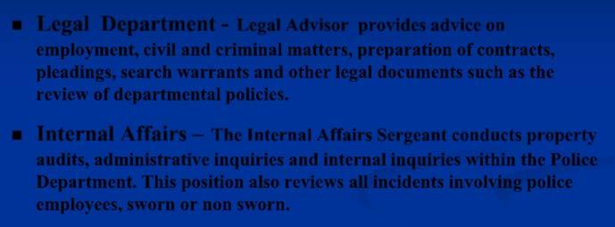 Chief Administration Legal Department - Legal Advisor provides advice on employment, civil and criminal matters, preparation of contracts, pleadings, search warrants and other legal documents such