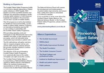 Scottish Patient Safety Programme Scottish Patient Safety Programme builds on work that is already taking place through the UK Safer Patients Initiative To steadily improve the safety of hospital