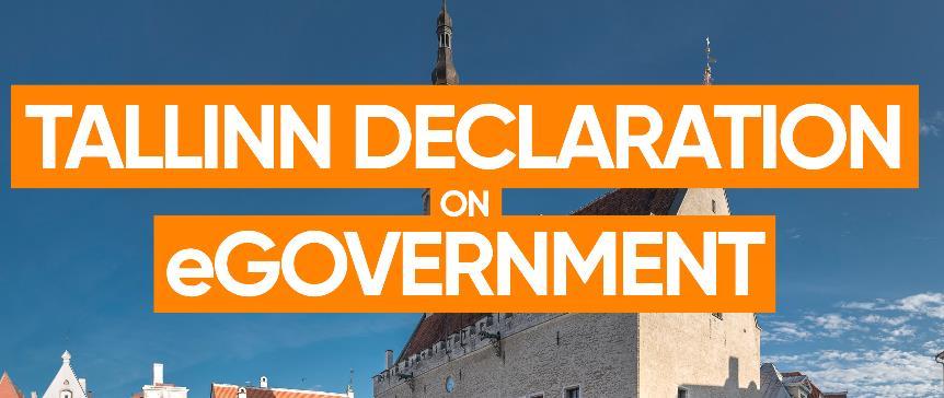 Political context Ministerial Declaration on egovernment - the Tallinn Declaration signed on 6 October 2017: We call upon the Commission, building on the Council