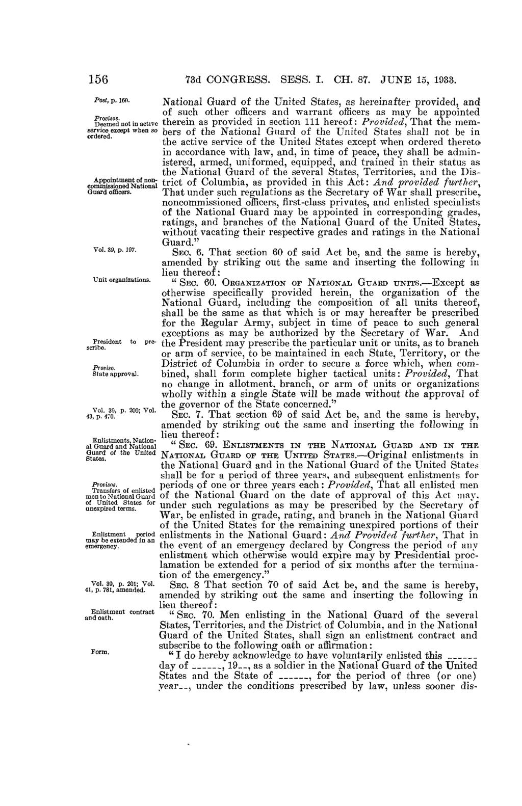 156 73d CONGRESS. SESS. I. CH. 87. JUNE 15, 1933. Post, p. 160. Provisos. Deemed not in active service except when so ordered. Appointment of noncommievioned National Guard officers. Vol. 39, p. 197.