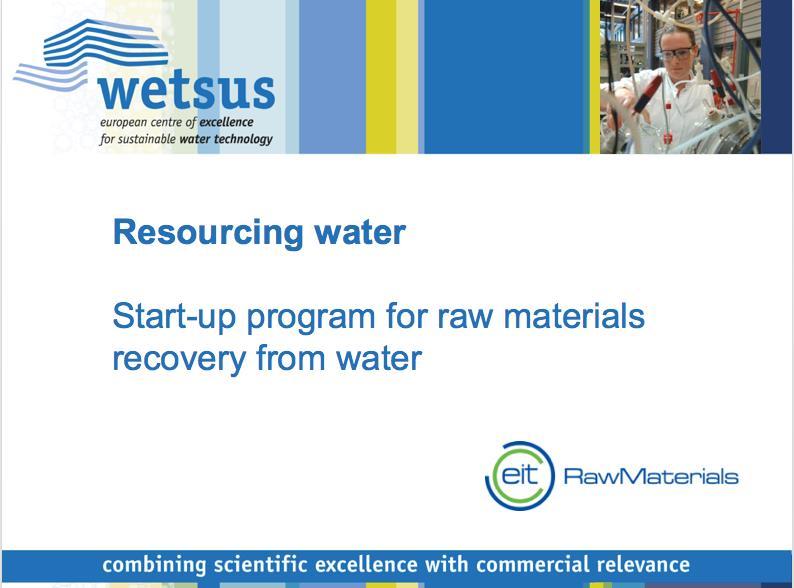 to raw materials and water: Metal and mineral recovery and recycling technologies Upcycling of waste