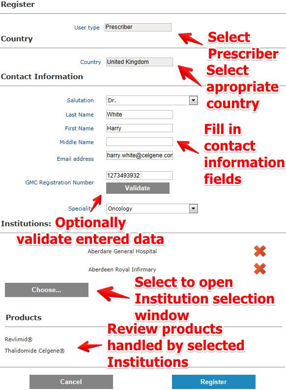 1.2 Self-registration Select Prescriber from the User type drop-down box then click Next Select relevant country from the Country drop-down box then click Next Fill in Contact Information then click