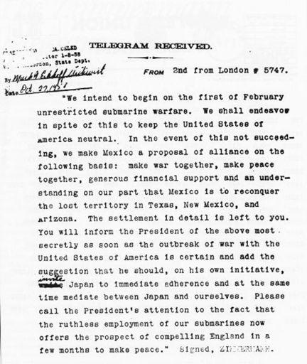 minister Arthur Zimmerman sent a telegram to his ambassador in Mexico asked Mexico,