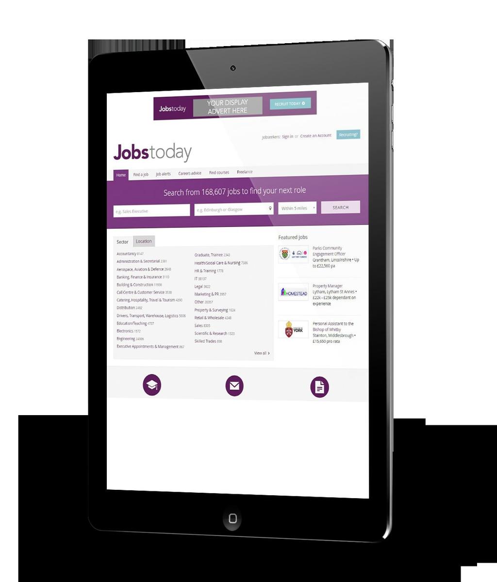 DISPLAY ADVERTS Increase interest in your vacancy with a display banner advert on Jobstoday.co.