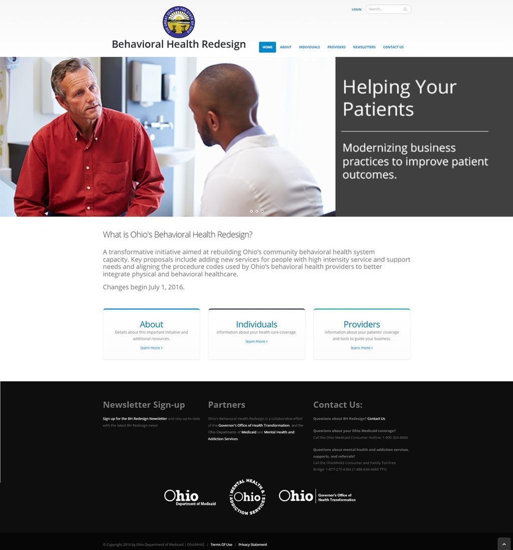 Behavioral Health Redesign Website Go To: bh.medicaid.ohio.gov Sign up online for the BH Redesign Newsletter.