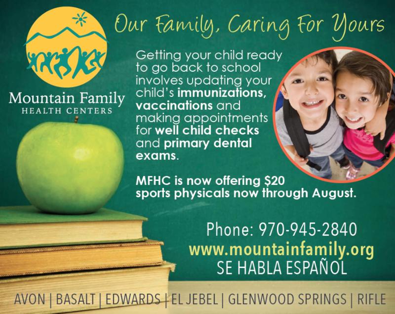 BACK-TO-SCHOOL PROMOTION IN AUGUST Mountain Family Health Centers As families get ready for another school year, Mountain Family Health Centers is excited to offer a backto-school promotion for the