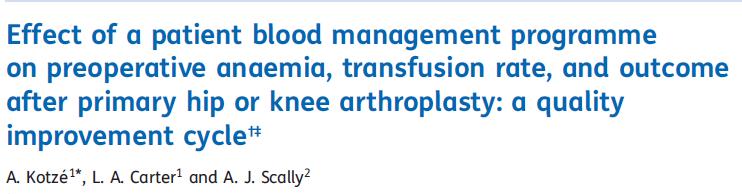 N = 717 primary hip or knee arthroplasties After PBM implementation: The anemia