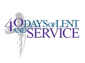 40 Days of Lent and Service Programming March 4 - April 8, 2017 Be a part of the St. Mary s University commitment to service during Lent.