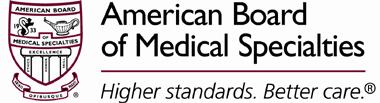 American Board of Medical Specialties 353 North Clark Street, Suite 1400 Chicago, IL 60654 T: (312) 436-2600 F: (312) 436-2700 www.abms.