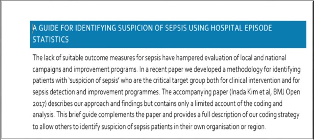 Measuring outcomes for sepsis Suspicion of sepsis paper accepted with BMJ Open (Inada-Kim, Page, Maqsood & Vincent, 2017) Results have been
