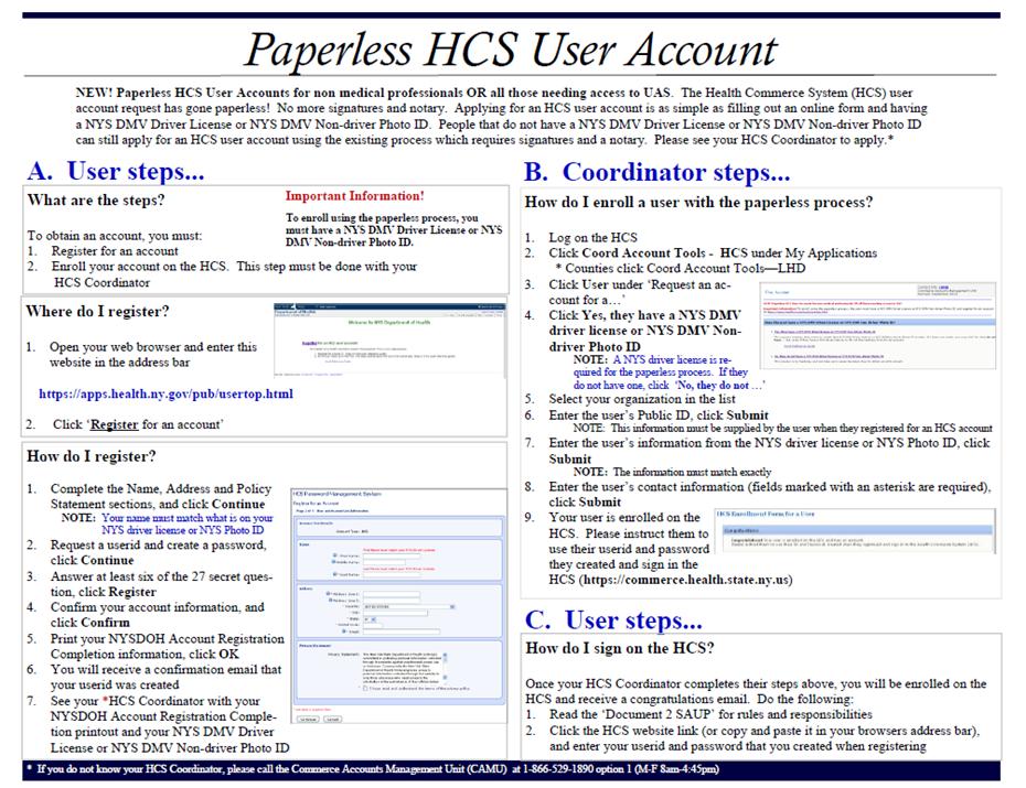 HCS User Accounts All Users must have their own active HCS User Account Only one HCS account per user Staff