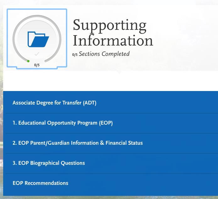 (Supporting Information Quadrant) Associate Degree for Transfer (ADT) applicants will see the corresponding tile in the Supporting Information quadrant Applying to EOP is