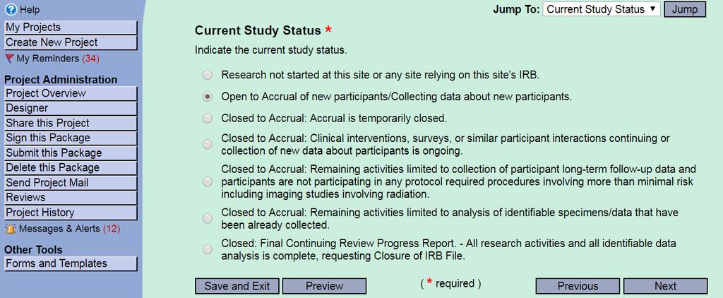 Current Study Status Current study status is recorded with each submission.