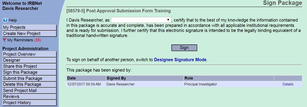 Electronic Signature PI or CoPI must use IRBNet Sign this Package to