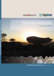 Regular Reporting Program Publications (NSW Aboriginal Mental Health Workforce Program) Watson, Carol and Harrison, Nea (2009) New South Wales Aboriginal Mental Health Worker Training Program: