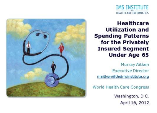 healthcare IMS Institute: