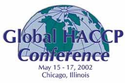 Registration Form The 2002 Global HACCP Conference Perspectives, Issues, and Answers in Implementing HACCP YES! Please register me for the Global HACCP Conference!