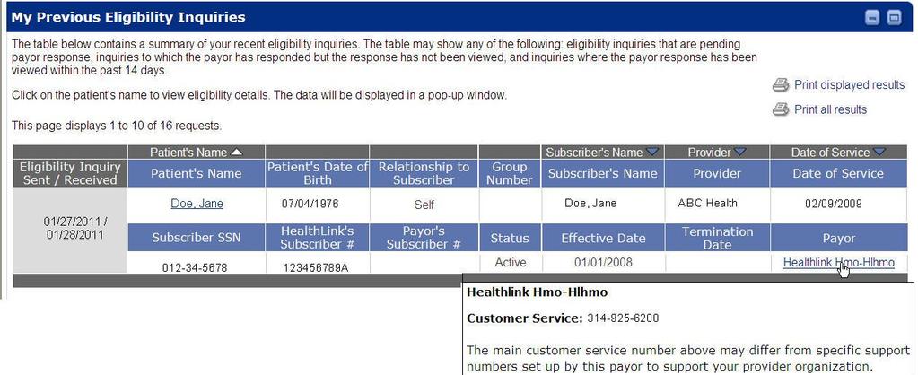 4.5 How to View the Payor s Full Information a. To view the Payor s full information, roll your cursor over the Payor s name (Ex. HealthLink HMO-HLHMO ).