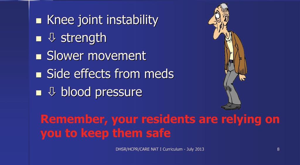 Elderly at Greater Risk for Injury Why?