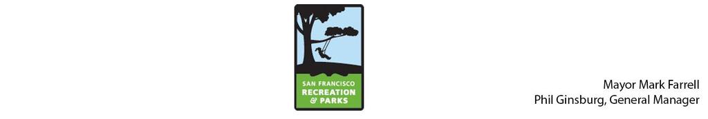 Date: February 7, 2018 To: Through: From: Subject: Recreation and Park Commission Capital Committee Philip A.