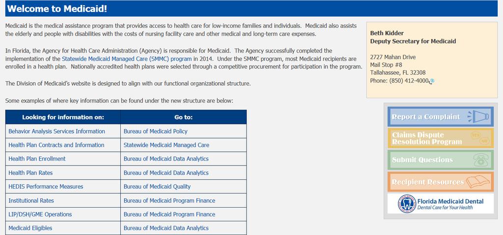 Information about Florida Medicaid can be found on the Agency