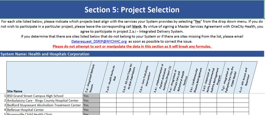 5. Project Selection 16 Partners should complete ALL questions for each of their sites listed Partners should reference the Project Description reference documents available on the OneCity