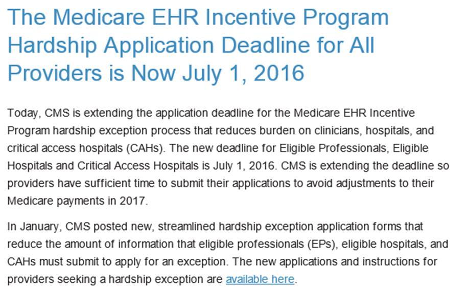 Hardship Exception Application Eligible professionals who can participate in either the Medicare or Medicaid EHR Incentive Programs will be subject to payment adjustments unless they are meaningful