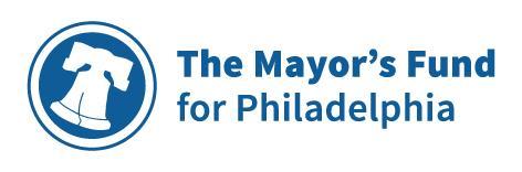MAYOR S FUND FOR PHILADELPHIA 2018 GRANT GUIDELINES OVERVIEW The Mayor s Fund for Philadelphia ( the Fund ) is a City-related, independent 501(c)(3) charity that advances the Mayor s policy pillars