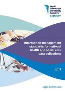 The aim of this programme is to improve information management practices within national health and social care data collections by assessing compliance with the standards in individual national data