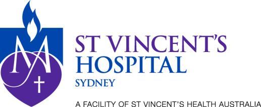 St Vincent s Hospital Sydney Limited ABN 77 054 038 872 390 Victoria Street Darlinghurst NSW 2010 Telephone 02 8382 1111 Facsimile 02 9332 4142 www.stvincents.com.