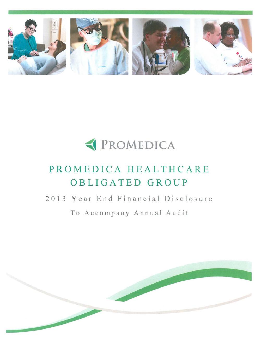PROMEDICA HEALTHCARE OBLIGATED GROUP 2013 Year