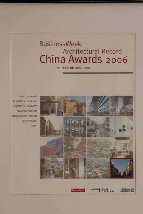 We continue to be one of the most awarded developers Awards received in 2006 Date Project being awarded Award Organisation April Shui On Land Business Week/Architectural