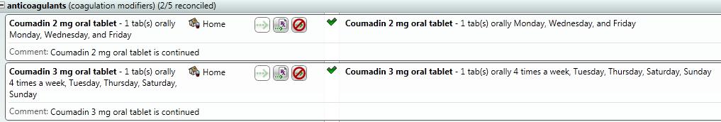 For Coumadin scripts requiring multiple dosing, choose the HOME med to