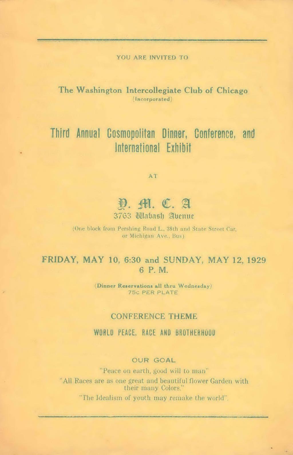 The W ashington Intercollegiate Club of Chicago [Incorporated] Third Annual Cosmopolitan Dinner, Conference, and International Exhibit AT s. j w. c.