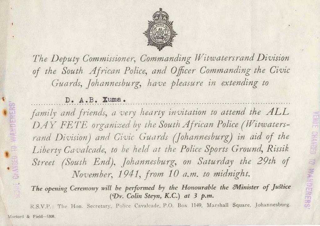 The Deputy Commissioner, Commanding IVitwatersrand Divisiofi of the South African Police, and Officer Commanding the Civic Guards, Johannesburg, have pleasure in extending to < D. A.E. X u m a.