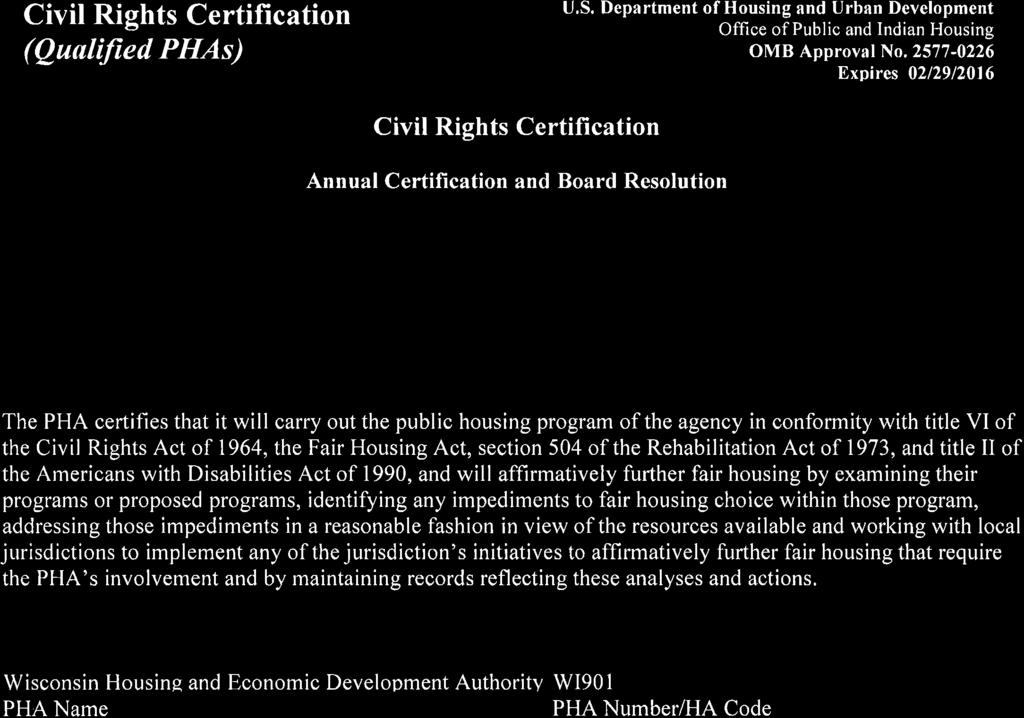 Civil Rights Certification (QualiJied PHAs) U.S. Department of Housing and Urban Development Office of Public and Indian Housing OMB Approval No.