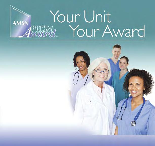 It s Time to be Recognized Exemplary performance deserves exemplary recognition, so AMSN and MSNCB have created a new award honoring medical-surgical units for outstanding practice.