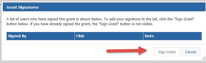 5. Click on the Sign Grant button in the pop-up window that is displayed: 6.