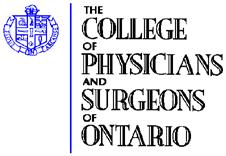College of Physicians and Surgeons of Ontario Application Form for Physicians Re-entering Clinical Practice The purpose of this questionnaire is to provide the College with the most current