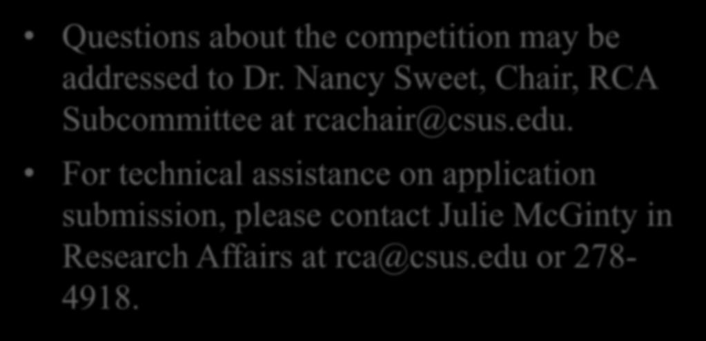 Nancy Sweet, Chair, RCA Subcommittee at rcachair@csus.edu.