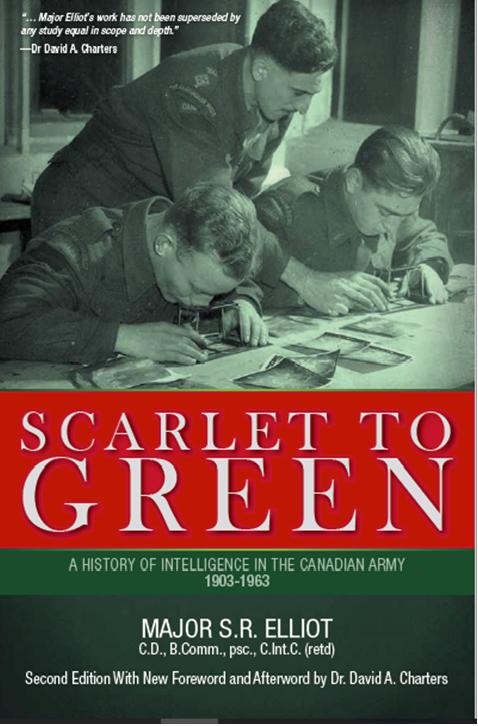What we do Preserve and Promote the Historical Legacy of the Military Intelligence Function Re-publication of Scarlet to Green Available now!